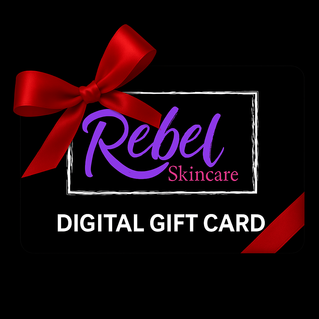 Rebel Skincare Digital Gift Card